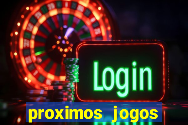 proximos jogos brasileirao serie a