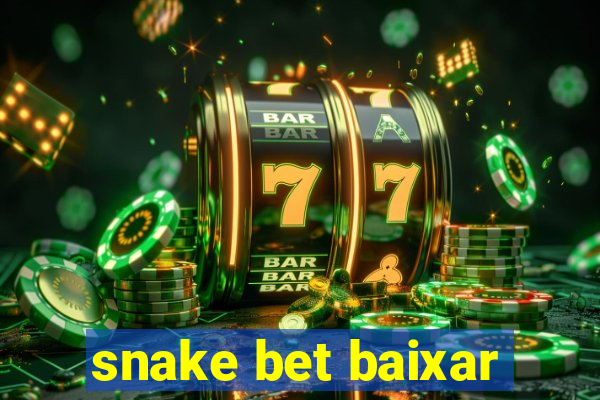 snake bet baixar