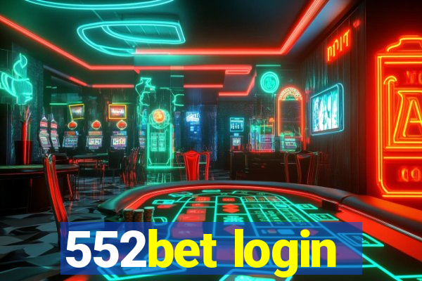 552bet login