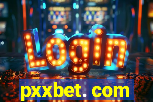 pxxbet. com