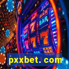 pxxbet. com