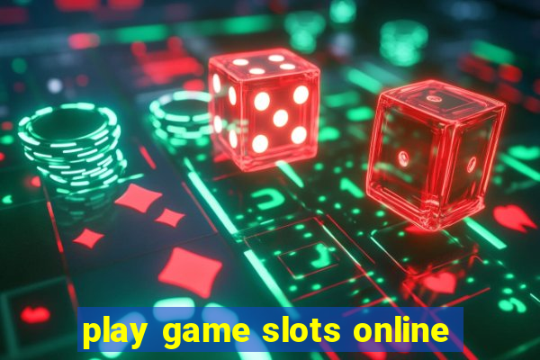 play game slots online