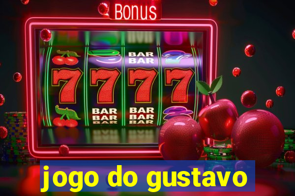 jogo do gustavo