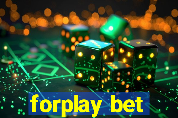 forplay bet