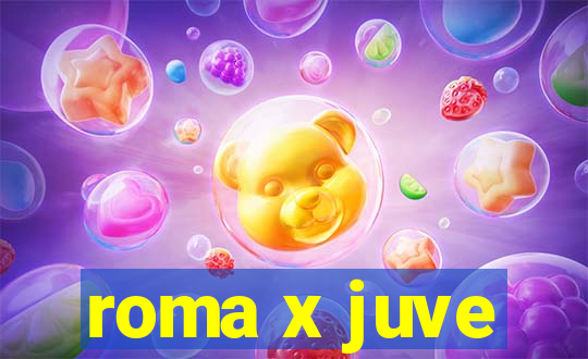 roma x juve