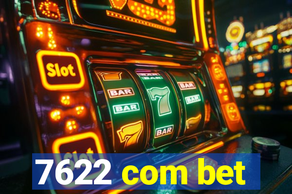 7622 com bet