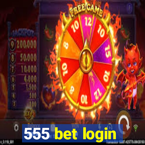 555 bet login