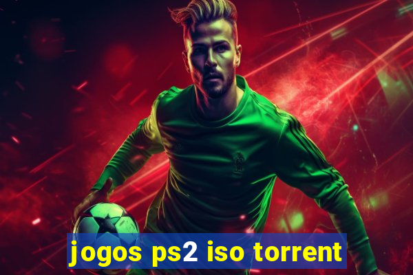 jogos ps2 iso torrent