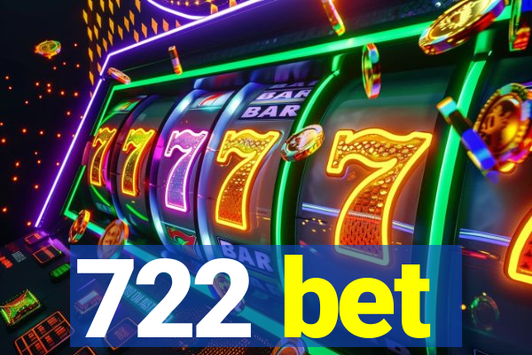 722 bet