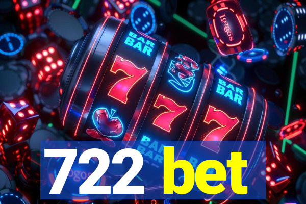 722 bet