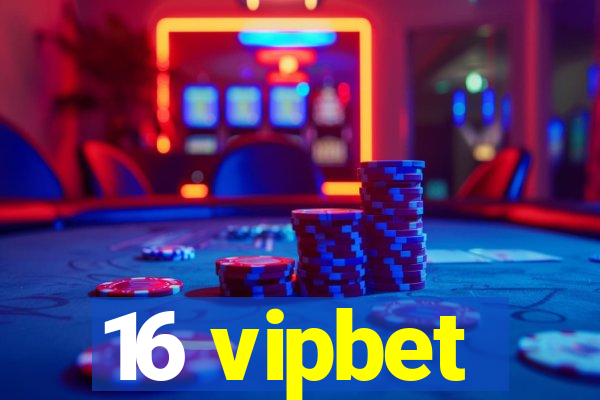 16 vipbet