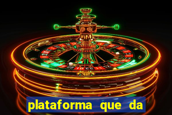 plataforma que da 100 de bonus