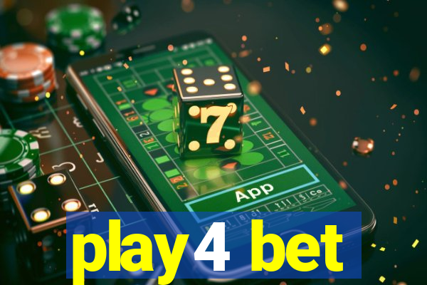 play4 bet