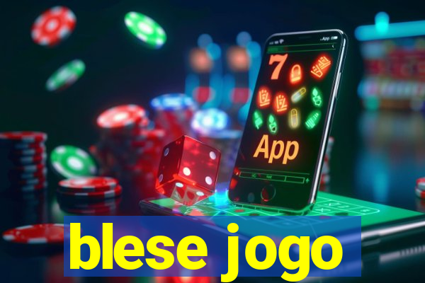 blese jogo