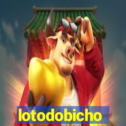 lotodobicho