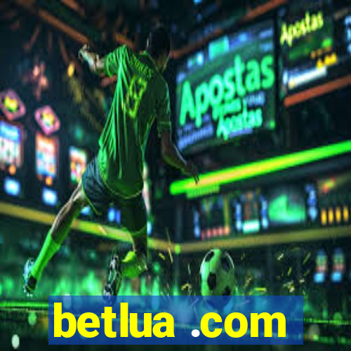 betlua .com