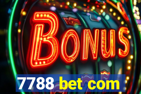 7788 bet com