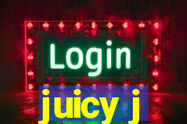 juicy j