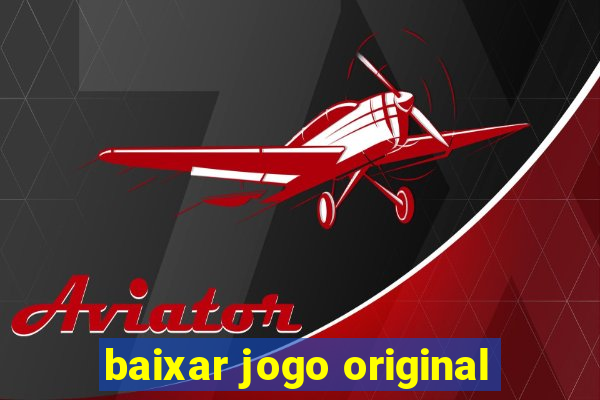 baixar jogo original