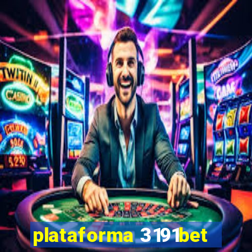 plataforma 3191bet