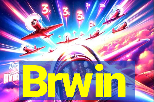 Brwin