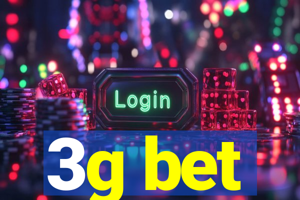 3g bet