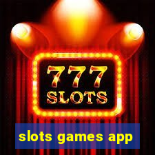 slots games app