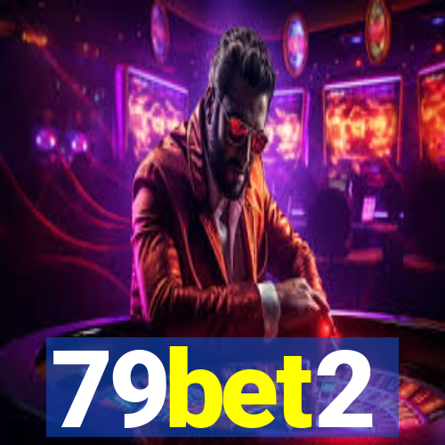 79bet2