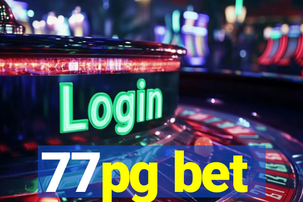 77pg bet