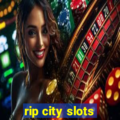 rip city slots