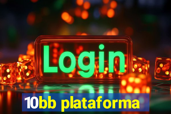 10bb plataforma