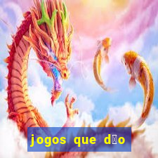 jogos que d茫o dinheiro sem precisar depositar