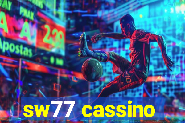 sw77 cassino