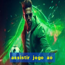 assistir jogo ao vivo gratis multi