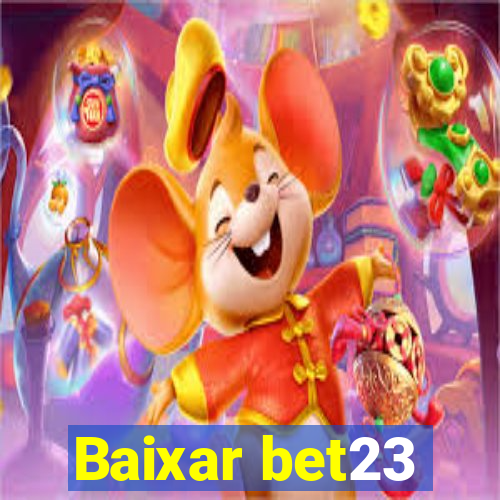 Baixar bet23