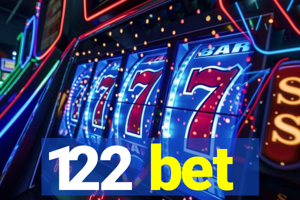 122 bet