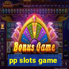 pp slots game