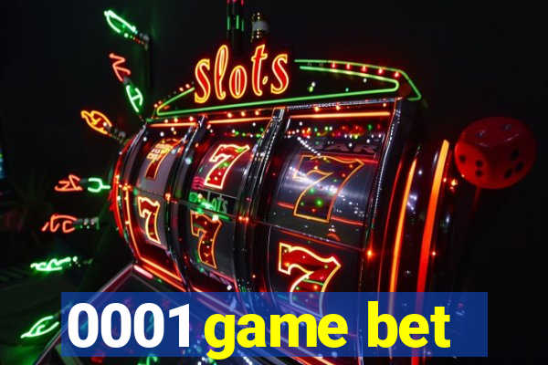 0001 game bet