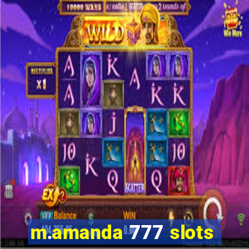 m.amanda 777 slots