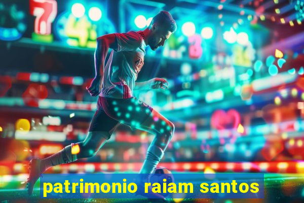 patrimonio raiam santos