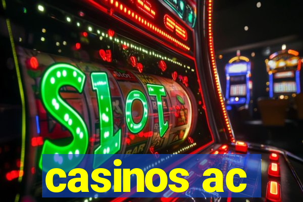 casinos ac