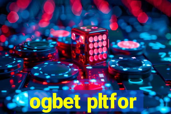 ogbet pltfor