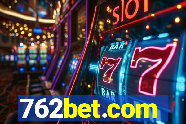 762bet.com