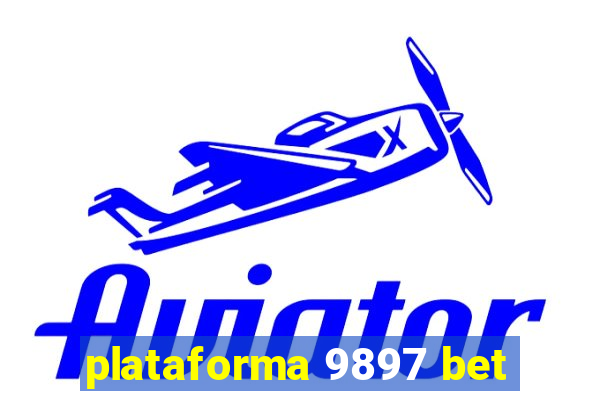 plataforma 9897 bet