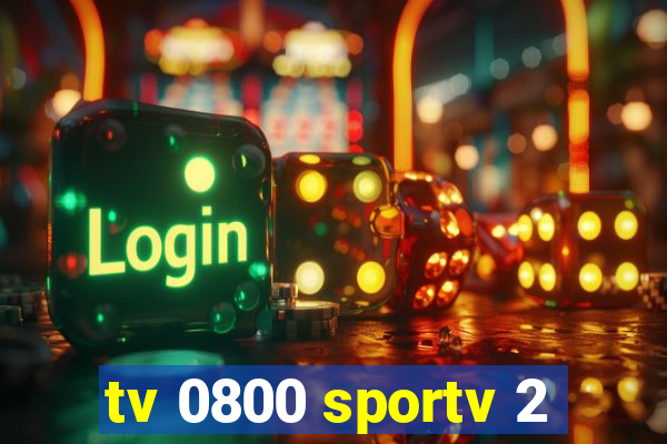 tv 0800 sportv 2