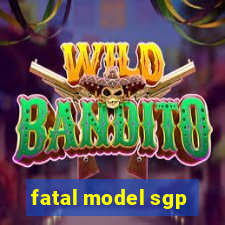 fatal model sgp