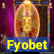 Fyobet