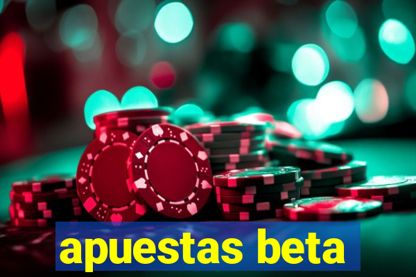 apuestas beta