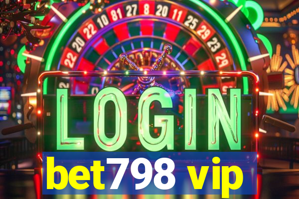 bet798 vip