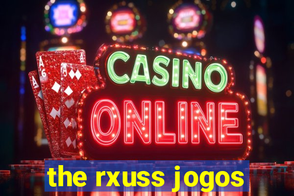 the rxuss jogos